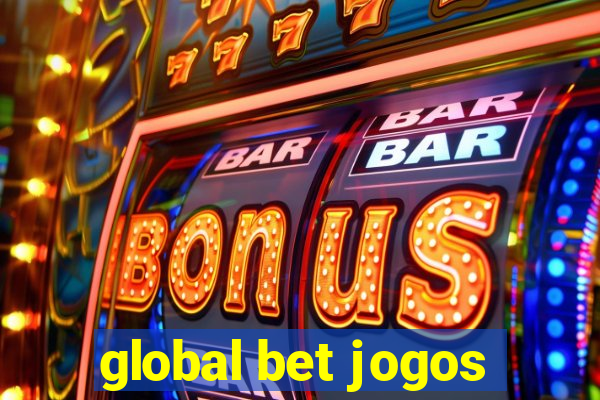 global bet jogos